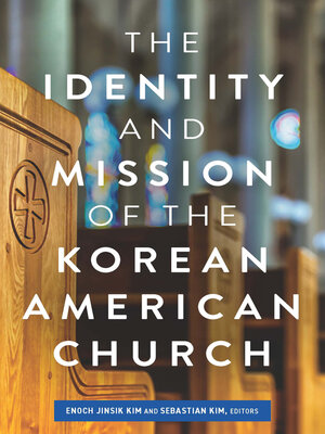cover image of The Identity and Mission of the Korean American Church